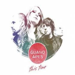 Guano Apes : This Time